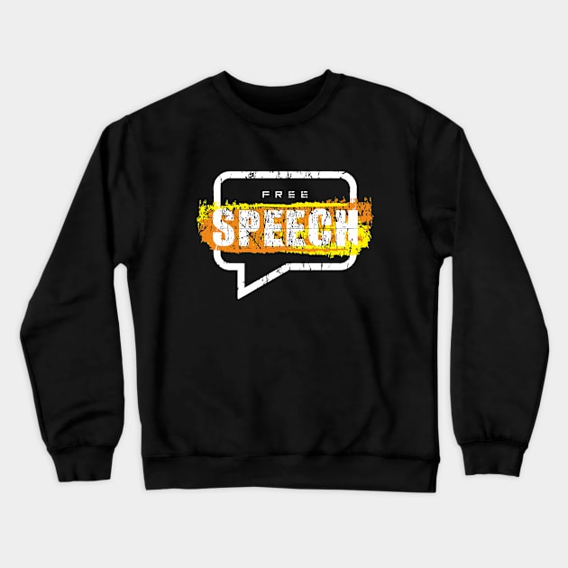 Free Speech Crewneck Sweatshirt by Insomnia_Project